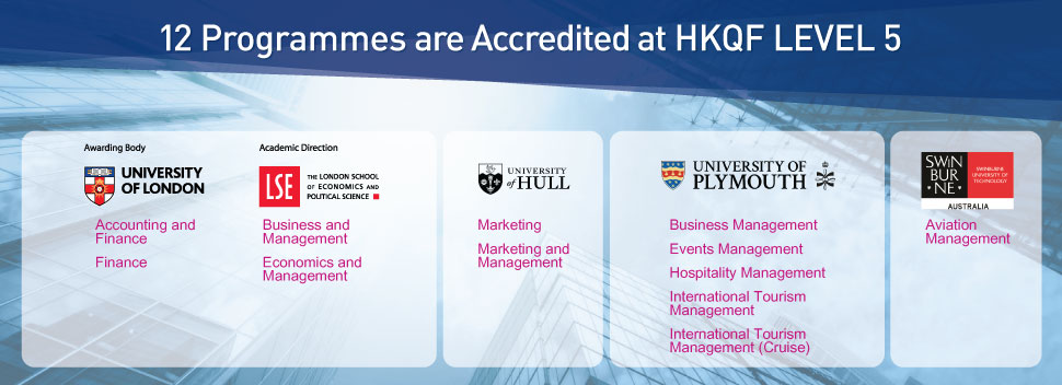 12 Programmes are accredited at HKQF Level 5