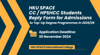 HKU SPACE CC/HPSHCC Students - Reply Form for Admissions to Top-Up Degree Programmes in 2025/26